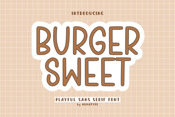 Burger Sweet: The Bold Display Typeface for Campaigns That Need to Pop