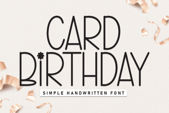 Card Birthday: The Perfect Display Font for Handmade Creators