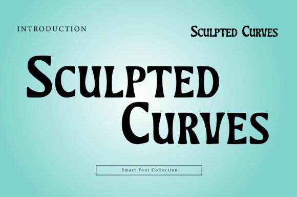 Sculpted Curves: The Perfect Display Typeface for Handmade Labels
