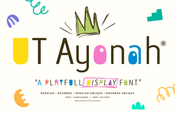 Ut Ayonah: A Whimsical Display Font for Editorial Design
